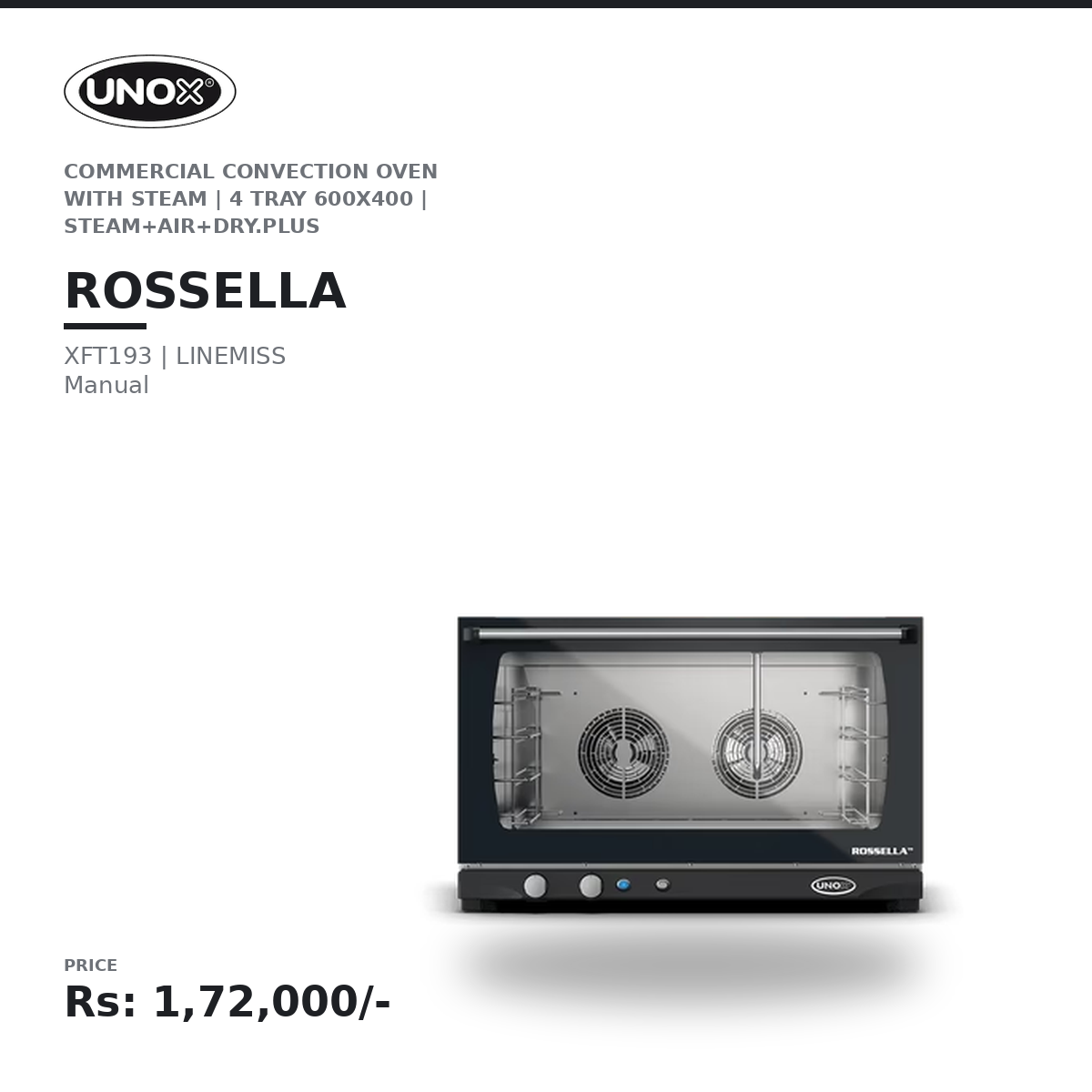 Unox LINEMISS MANUAL XFT193 Rossella Commercial Convection Oven with Steam | 4 Tray 600x400 | STEAM.Plus + AIR.Plus + DRY.Plus | Made in Italy - Image 2